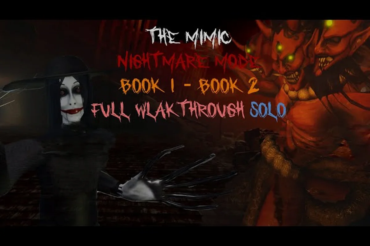 Daftar gamemode The Mimic: bab, trial, dan kesulitan